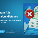 8 Telegram Ads Mistakes Killing Your Crypto Projects in 2025 (And How to Fix Them)